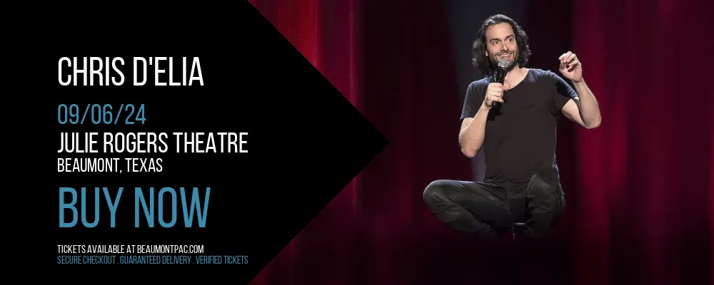 Chris D'Elia at Julie Rogers Theatre